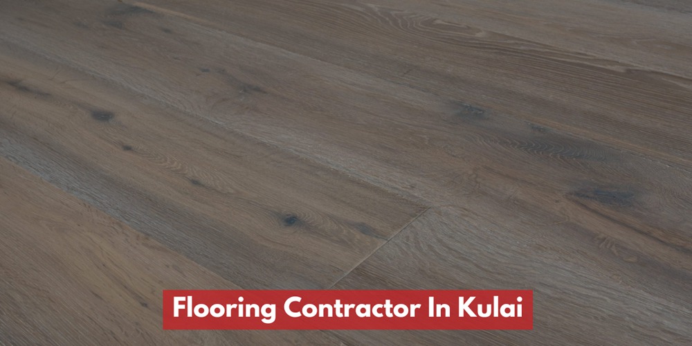 Flooring Contractors In Kulai